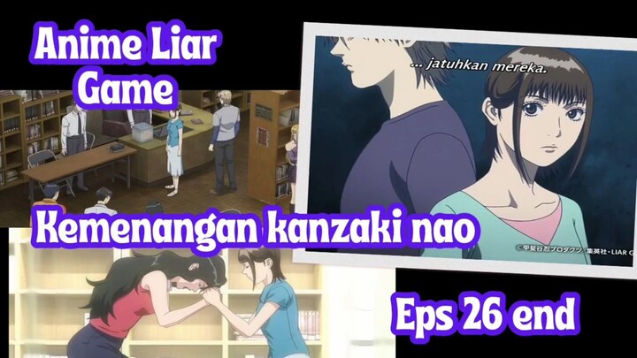 Anime Liar Game eps 26 tamat - ditutup dengan kemenangan kanzaki nao