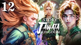 The Story of Jawata Kingdom Ch.12 Tak Kasat Mata part 1