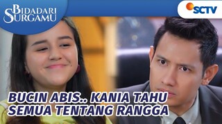 Panik Yaa, Ternyata Kania Tahu Fakta Pertunangan Rangga | Bidadari Surgamu - Episode 280