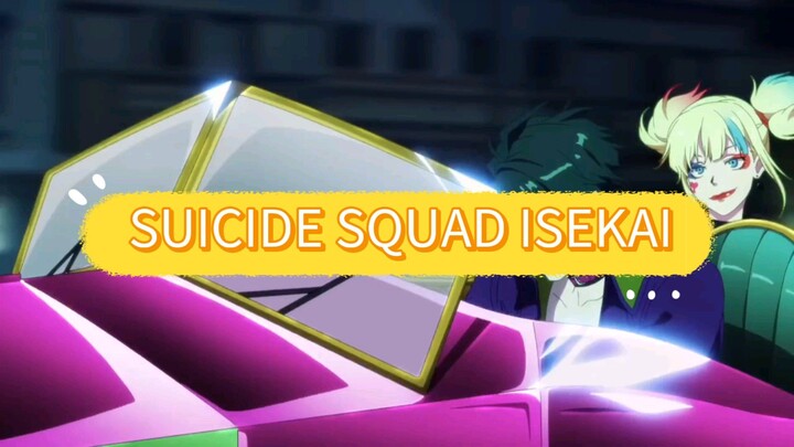 ANIME BARU!! SUICIDE SQUAD ISEKAI🔥 WAJIB BANGET NONTON