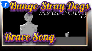 [Bungo Stray Dogs]Dazai Osamu-Brave Song_1