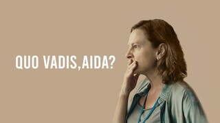 Quo Vadis, Aida? (2020) - SUB INDO