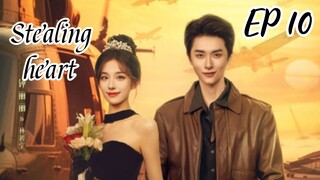 [ENG] EP 10 Stealing heart 2025