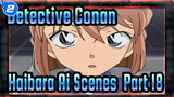[Detective Conan|HD]|Haibara Ai Scenes TV865-870(Part 18)_2