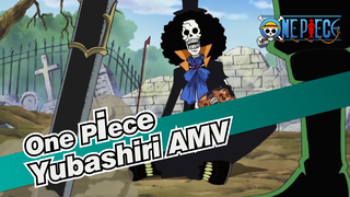 One Piece
Yubashiri AMV