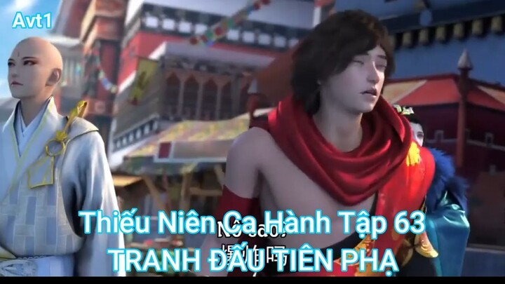 Thiếu Niên Ca Hành Tập 63-TRANH ĐẤU TIÊN PHẠ