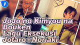 JoJo no Kimyou na Bouken| Orangtuaku Memutar Lagu Eksekusi Jotaro+Noriaki_1