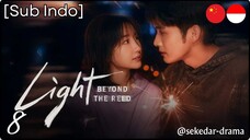 [Sub Indo] Light beyond the Road – Eps. 08 (2025)