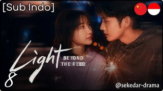 [Sub Indo] Light beyond the Road – Eps. 08 (2025)