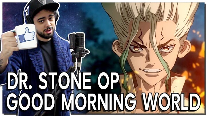 Dr STONE OP - "GOOD MORNING WORLD" (em Português por Patrux e leo0machado) Cover