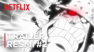 ONE PIECE Arc Egghead Bagian 2 | Trailer Resmi 2 | Netflix