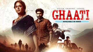 Ghaati 2025 AMZN Hindi | Anushka Shetty, Jagapathi Babu, Ramya Krishnan, Larissa Bonesi