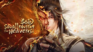 [Eng sub] Swallowing the Heavens Episode 15