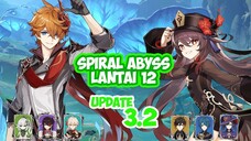 Spiral Abyss Floor 12 Update 3.2 | DPS Childe & Hu Tao | FULL STAR 9⭐ | Genshin Impact Indonesia