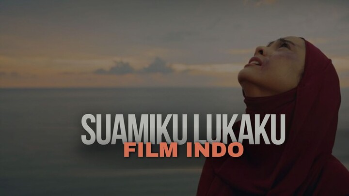 SUAMIKU LUKAKU (2026) | FILM INDO