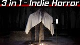 3-IN-1 Video - #104​​​​​​​​​ (Indie Horror Games)