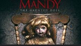 MAUNDY THE HAUNTED DOLL 🍿