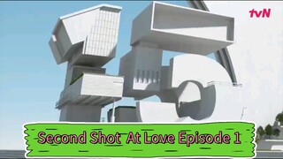 Second Shot At Love Episode 1
