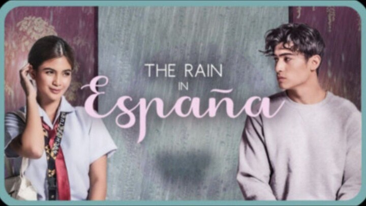 The Rain in España Episode 1-10 (Message nyo lang ako kung gusto nyong mag avail for onIy 10 pesøs)