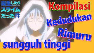 Kompilasi | Kedudukan Rimuru sungguh tinggi