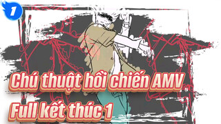 Kết thúc 1 (Full Ver.) | Chú thuật hồi chiến AMV_1