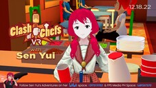 Clash of Chefs with VCreator Sen Yui! [Let's Play Live] 12.18.22