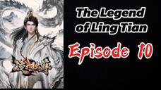 The Legend of Ling Tian Episode 10 (Sub Indo) HD