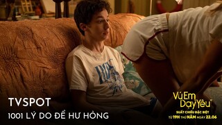 Phim Vú Em Dạy "Yêu" | TV Spot 1000 Lí Do Hư Hỏng | Khởi Chiếu Tại Rạp 23.06.2023