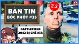 Bản Tin BÓC PHỐT #35 | BATTLEFIELD 2042 và COD VANGUARD dính phốt | GCH NEWS