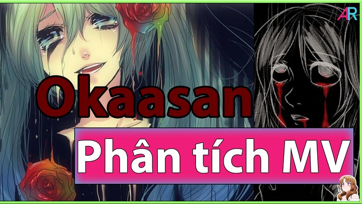 (Phân Tích MV): Okaasan: Không Biết Tiêu Đề Để Gì?