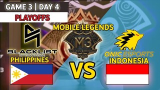 M3 TAGALOG CASTER : Game 3 BLACKLIST PH VS ONIC Esports INDO Esports | Mobile Legends Playoff Day 4