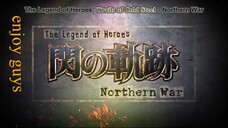 THE LEGEND OF HEROES SEN NO KISEKI - NORTHERN WAR EPISODE 4