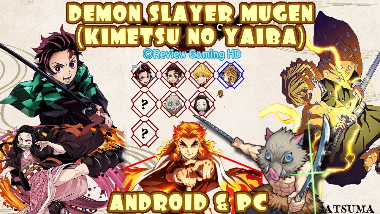 DEMON SLAYER MUGEN ANDROID  GAME KIMETSU NO YAIBA ANDROID 