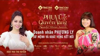 PHỤ NỮ QUYỀN NĂNG 5 | TẬP 24: DOANH NHÂN PHƯƠNG LY - SỨ MỆNH VÀ KHÁT VỌNG KẾT NỐI