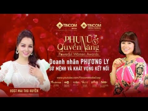 PHỤ NỮ QUYỀN NĂNG 5 | TẬP 24: DOANH NHÂN PHƯƠNG LY - SỨ MỆNH VÀ KHÁT VỌNG KẾT NỐI