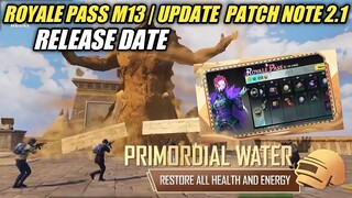 Season Update 2.1 Pubg Mobile Release Date | Royale Pass M13