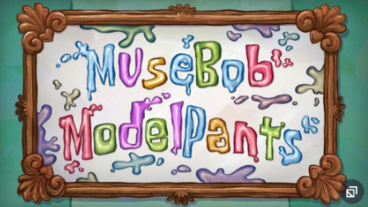 Spongebob Dubbing Indonesia S15 : MuseBob ModelPants/Spongebob Model Inspirasi