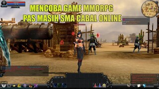 Mencoba Nostalgia MMORPG Jaman Masih SMA - Cabal Online GSP