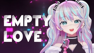 เพลง "Empty Love" ที่สั่นขา ถูกเล่นซ้ำไปซ้ำมาไม่รู้จบ!