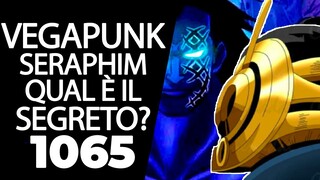 ONE PIECE 1065: COME FUNZIONA "VEGAPUNK"? QUAL È IL SEGRETO DEI SERAPHIM? COMMENTO