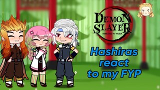 ||Hashiras react to my Fyp||Kny||Gacha||Read desc||