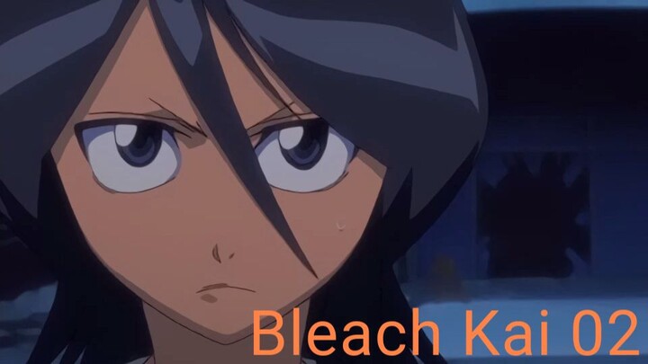Bleach Kai VF épisode 2