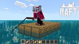 เมื่อคุณ!! ติดอยู่กลางทะเล | Minecraft Raft Remake #1