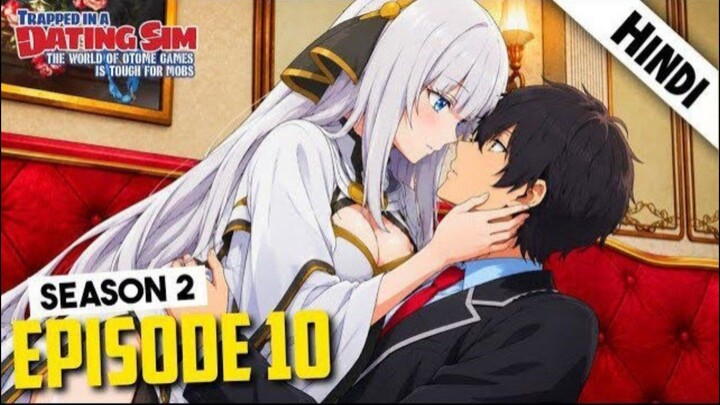 (New Anime) Trapped in a Dating Sim Season 2 Episodes 10 Hindi Dub