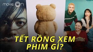 Tết Rồng này cày phim gì? | movieON