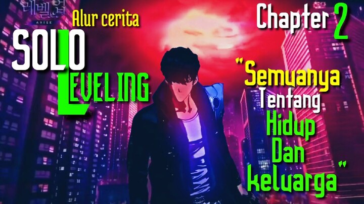 Solo Leveling Chapter 2 | Tidak Menyerah Pada Takdir Hidup