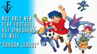 Not Only Mankind Play Football [Dragon League]