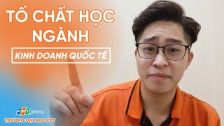 Kinh doanh Quốc tế là gì? Tố chất nào để theo học ngành này?