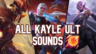 All Kayle Ult Sounds