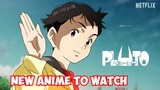 Seseru Apa Anime  Pluto Netflix ? ?